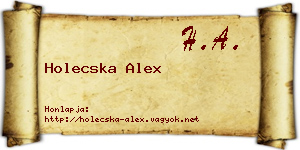 Holecska Alex névjegykártya